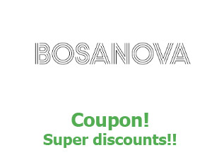 Promotional offers Bosanova up to 30% off